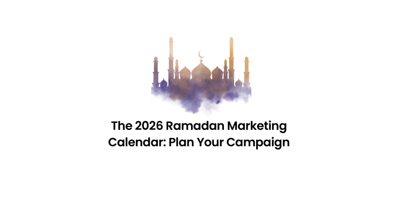 Ramadan Marketing Calendar 2026